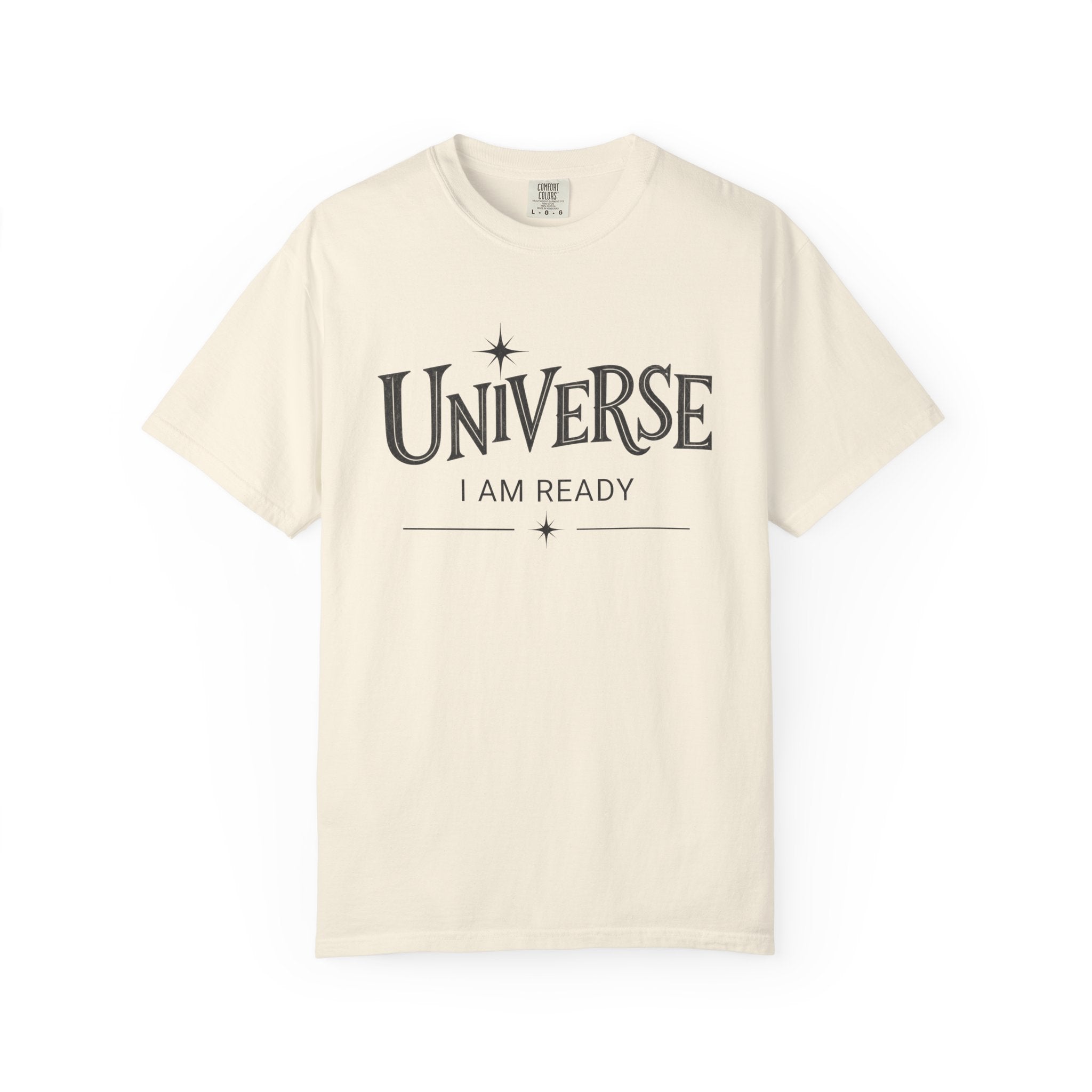 Universe I Am Ready – Celestial Manifestation T-Shirt