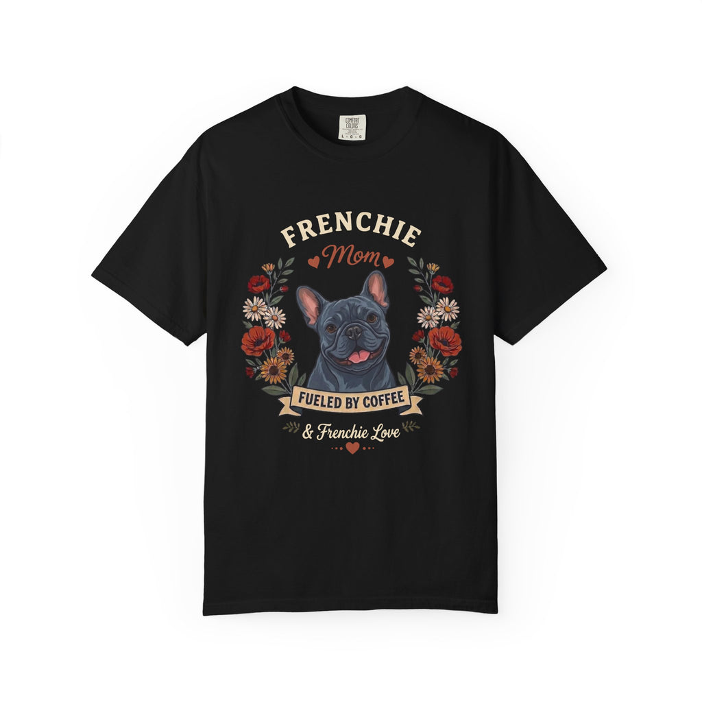 Blue French Bulldog Dog Mom T-Shirt | Fueled by Coffee & Frenchie Love