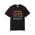 Made in 1973 T-Shirt – 53rd Birthday Gift