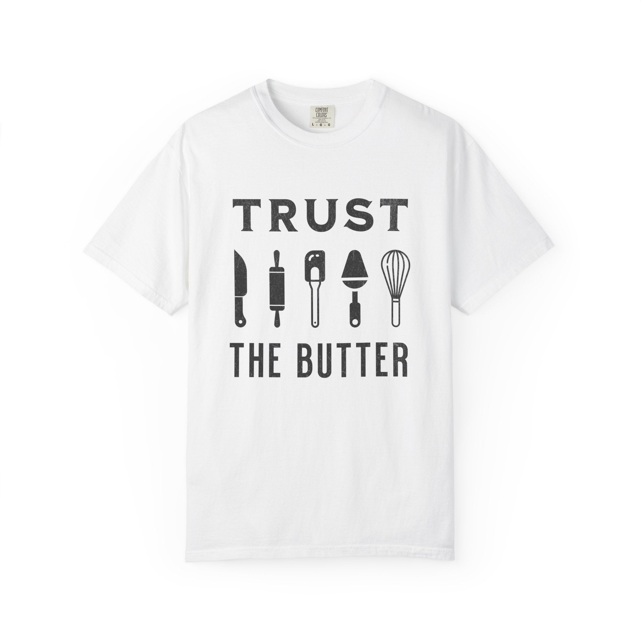 Trust the Butter – Funny Baker T-Shirt | Explorer Edition