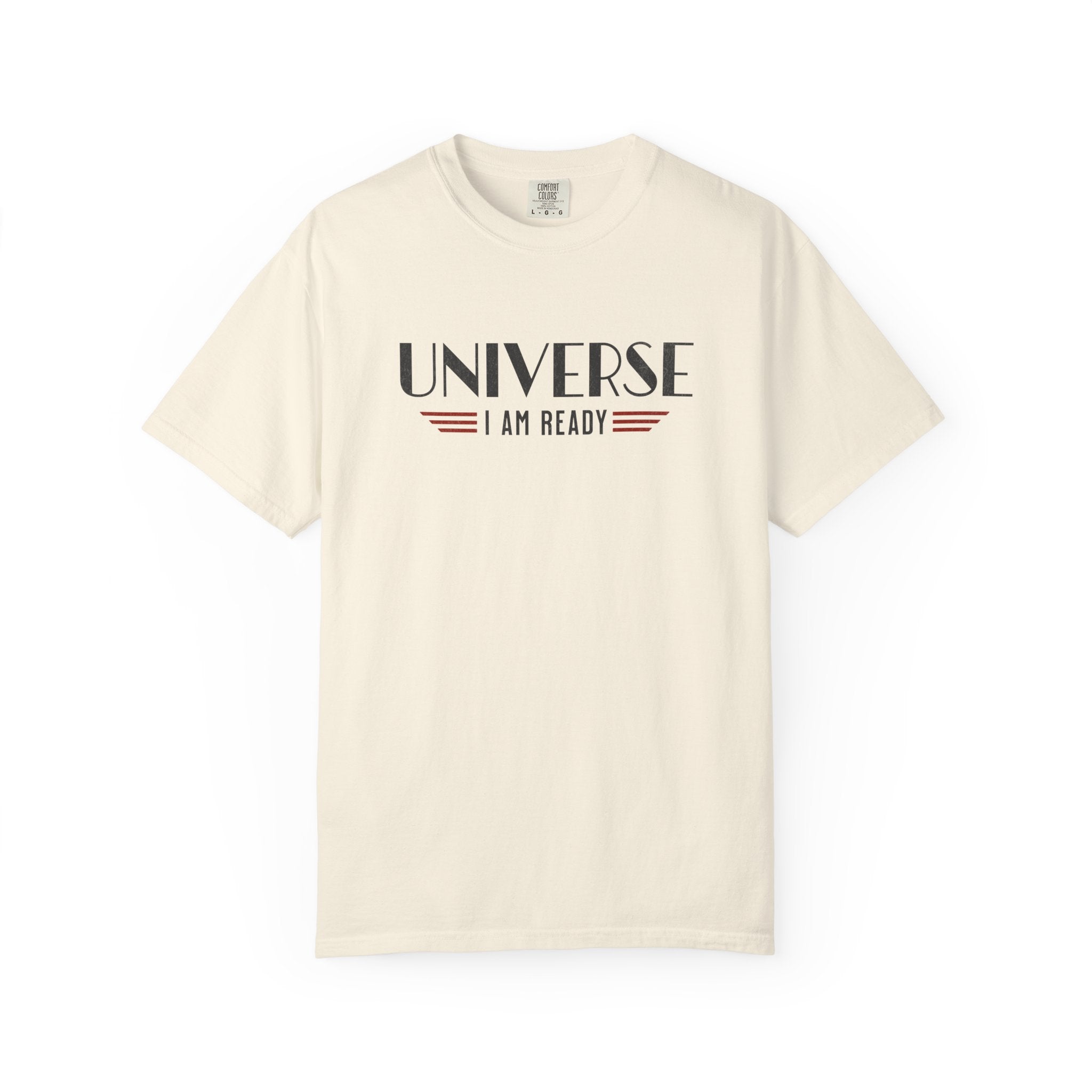 Universe I Am Ready – Retro Futuristic Manifestation T-Shirt