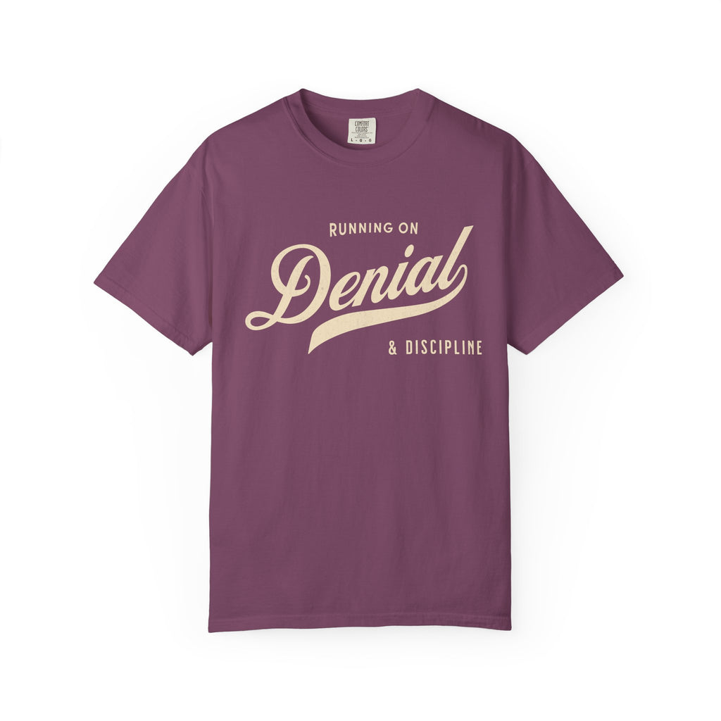 Fueled by Denial & Discipline – Funny Gym T-Shirt | Explorer Edition
