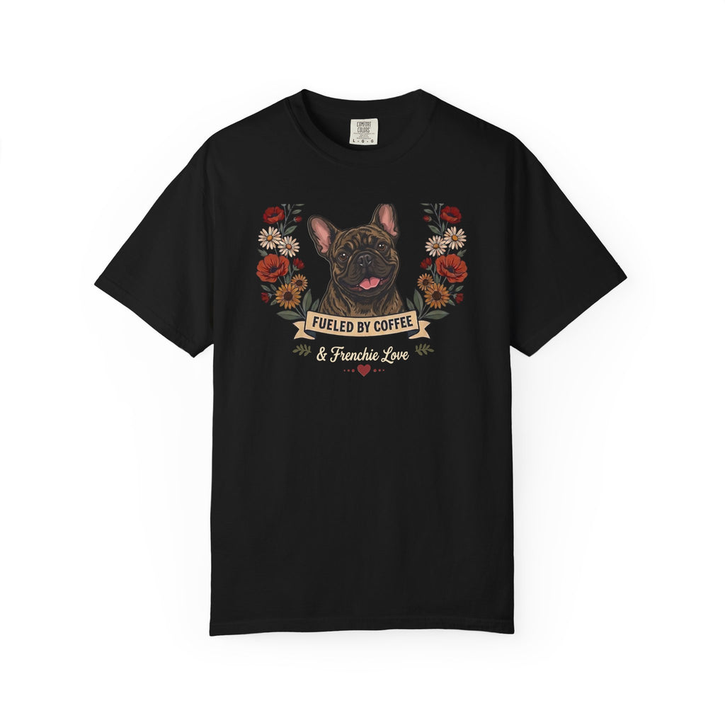 Brindle French Bulldog Dog Mom T-Shirt | Fueled by Coffee & Frenchie Love