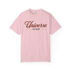 Universe I Am Ready – Retro Script Manifestation T-Shirt