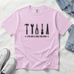 I've Got A Tool For That – DIY Dad T-Shirt | Explorer Edition