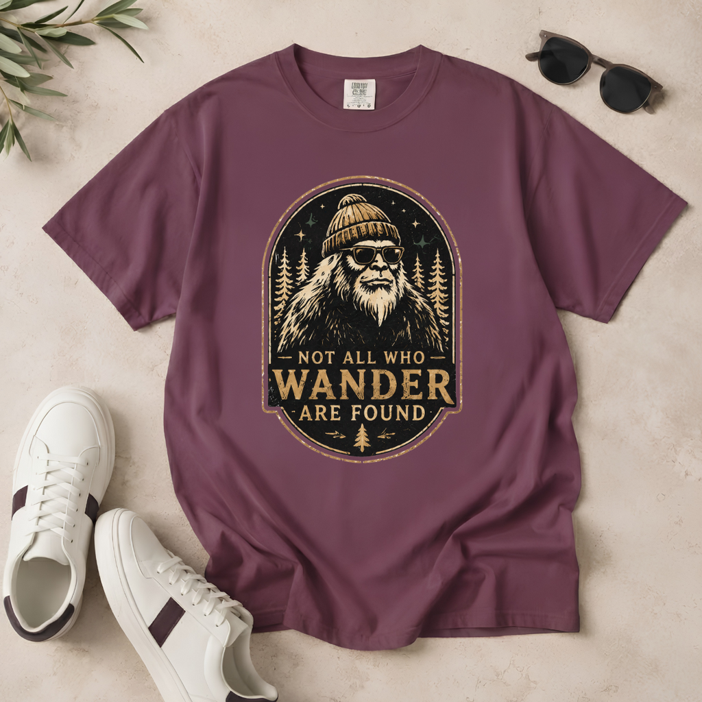 Not All Who Wander Are Found – Funny Bigfoot T-Shirt | Outdoors Edition