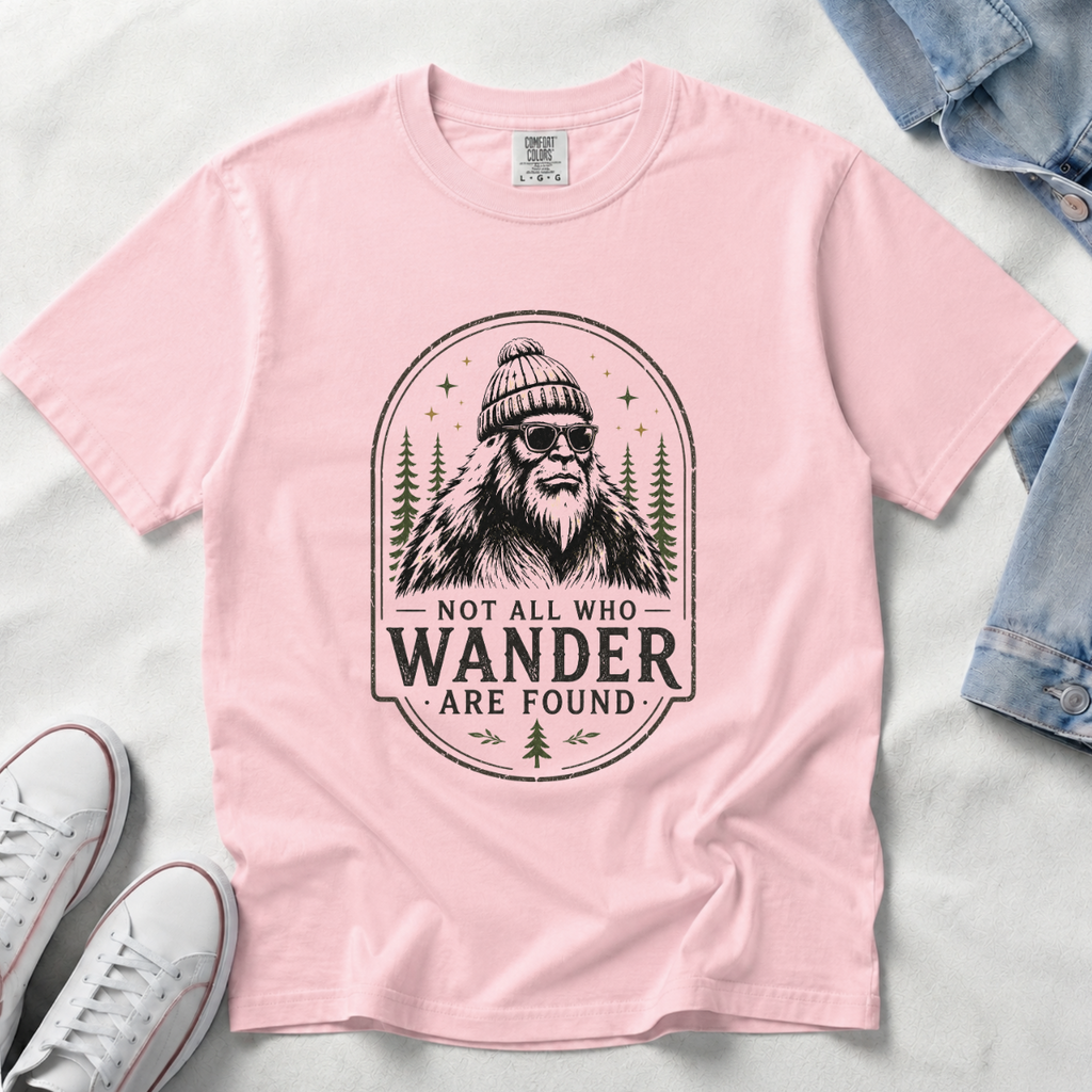 Not All Who Wander Are Found – Funny Bigfoot T-Shirt | Outdoors Edition