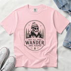 Not All Who Wander Are Found – Funny Bigfoot T-Shirt | Outdoors Edition