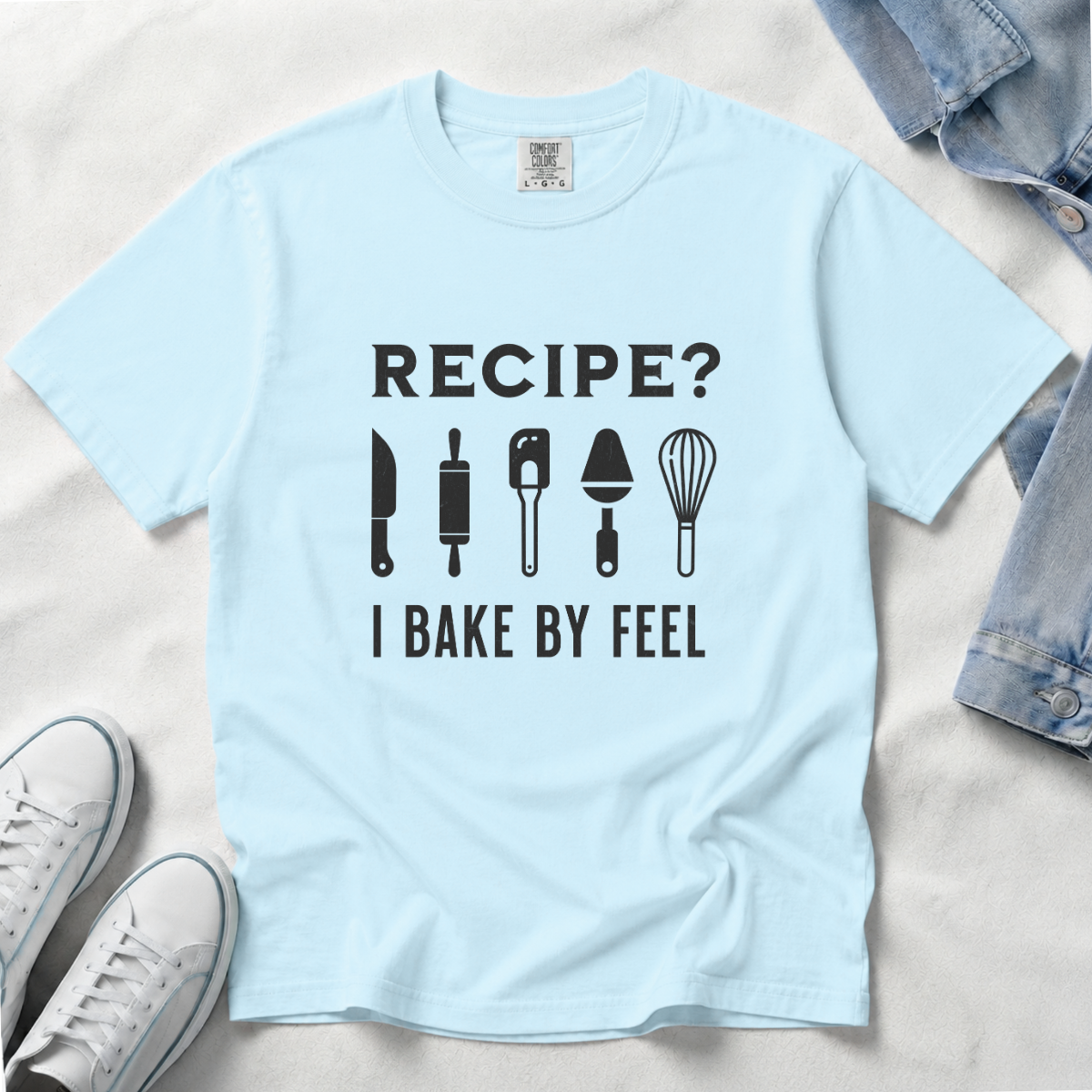 Recipe? I Bake by Feel – Funny Baker T-Shirt | Explorer Edition