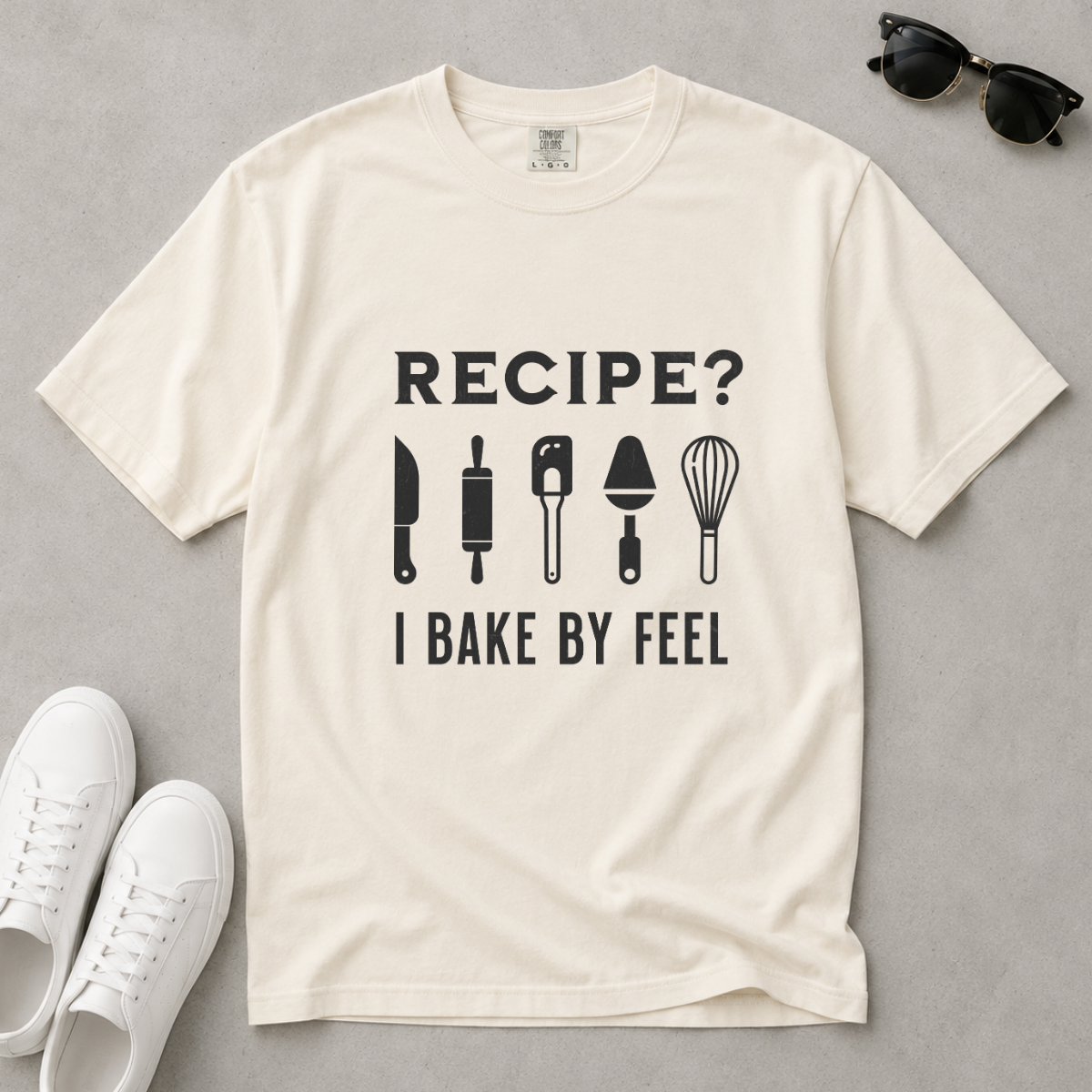 Recipe? I Bake by Feel – Funny Baker T-Shirt | Explorer Edition