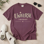 Universe I Am Ready – Celestial Manifestation T-Shirt