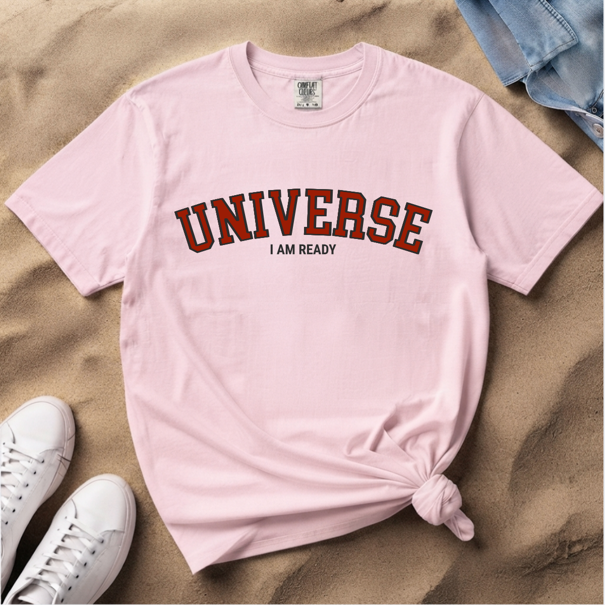 Universe I Am Ready – Varsity Manifestation T-Shirt