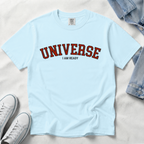 Universe I Am Ready – Varsity Manifestation T-Shirt