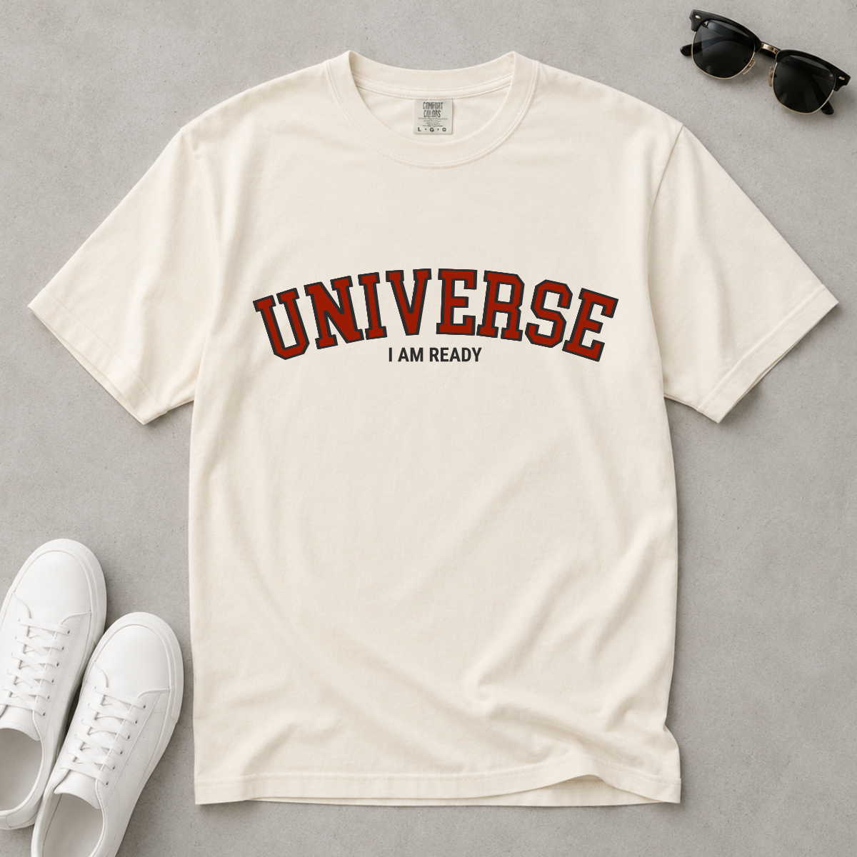 Universe I Am Ready – Varsity Manifestation T-Shirt