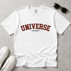 Universe I Am Ready – Varsity Manifestation T-Shirt