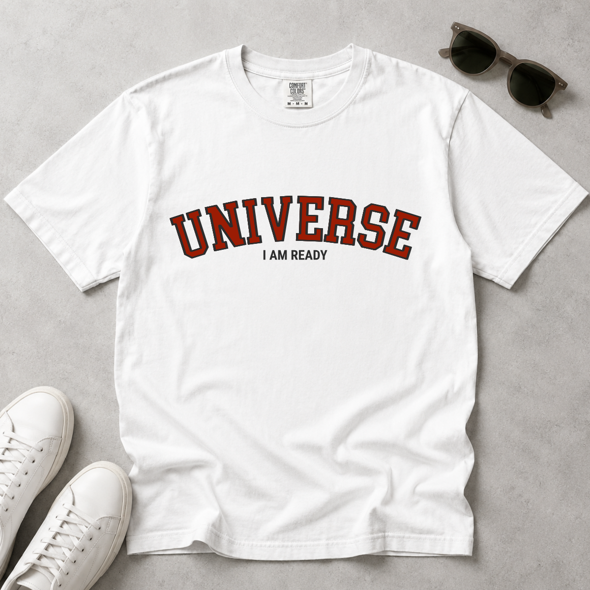 Universe I Am Ready – Varsity Manifestation T-Shirt