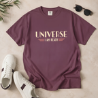 Universe I Am Ready – Retro Futuristic Manifestation T-Shirt