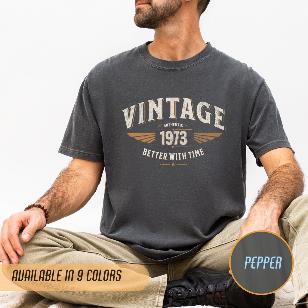 Better With Time 1973 T-Shirt – 53rd Birthday Gift