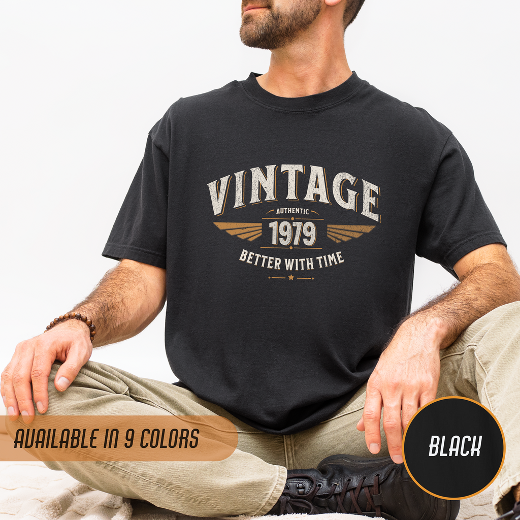Better With Time 1979 T-Shirt – 47th Birthday Gift