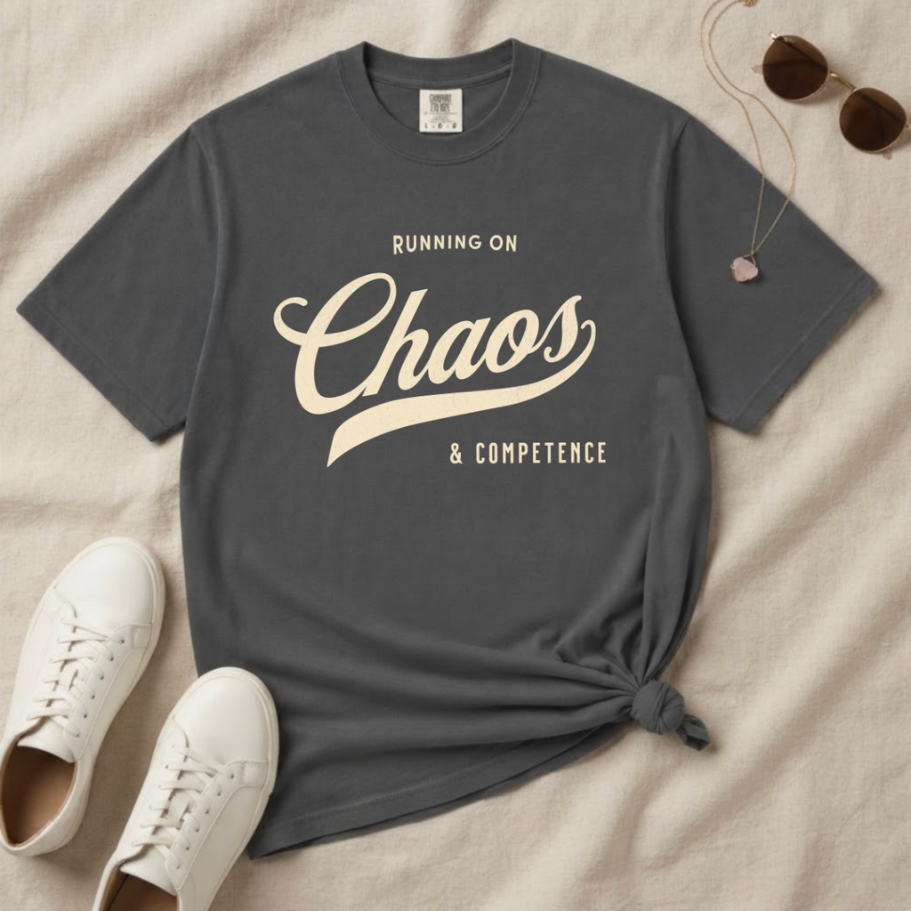 Fueled by Chaos & Competence – Funny Coworker T-Shirt | Explorer Edition