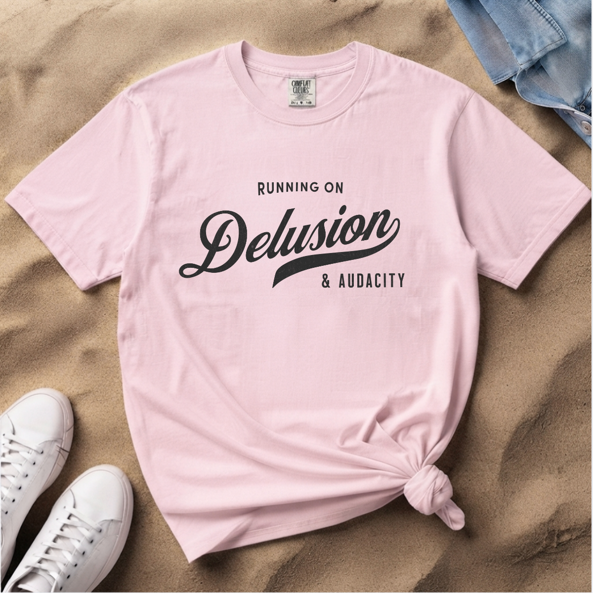 Fueled by Delusion & Audacity – Funny Entrepreneur T-Shirt | Explorer Edition