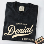 Fueled by Denial & Discipline – Funny Gym T-Shirt | Explorer Edition