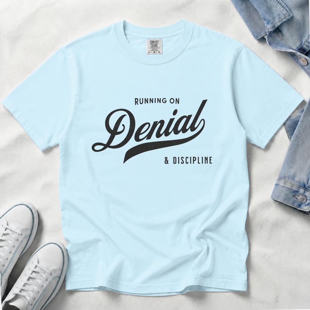 Fueled by Denial & Discipline – Funny Gym T-Shirt | Explorer Edition
