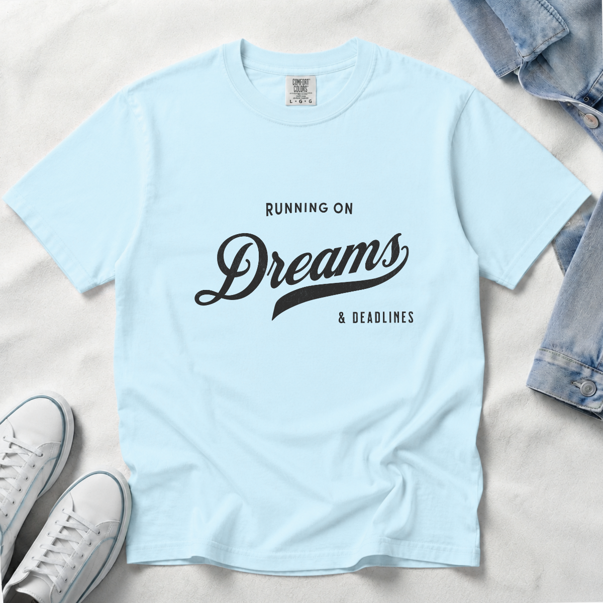 Fueled by Dreams & Deadlines – Funny Creative T-Shirt | Explorer Edition