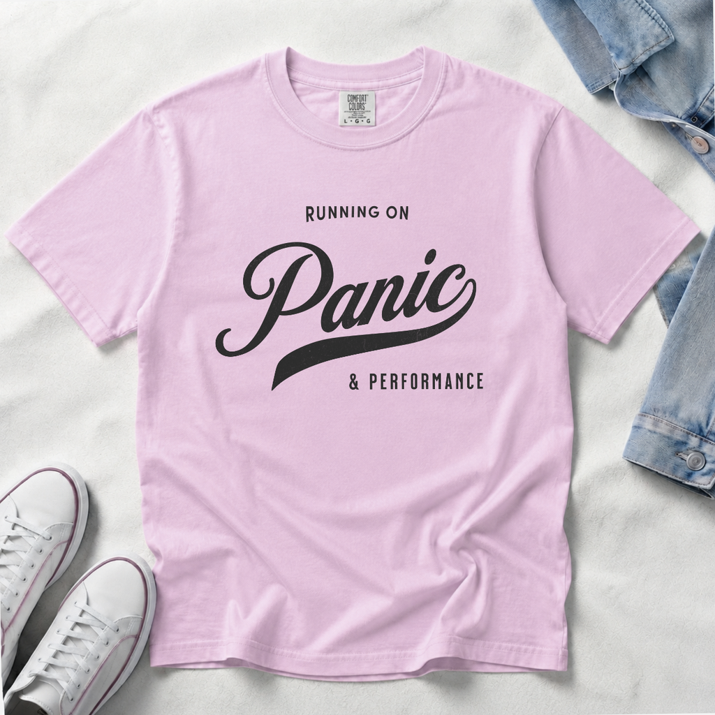 Fueled by Panic & Performance – Funny Work T-Shirt | Explorer Edition