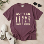 Butter Makes It Better – Baker & Pastry Lover T-Shirt | Explorer Edition