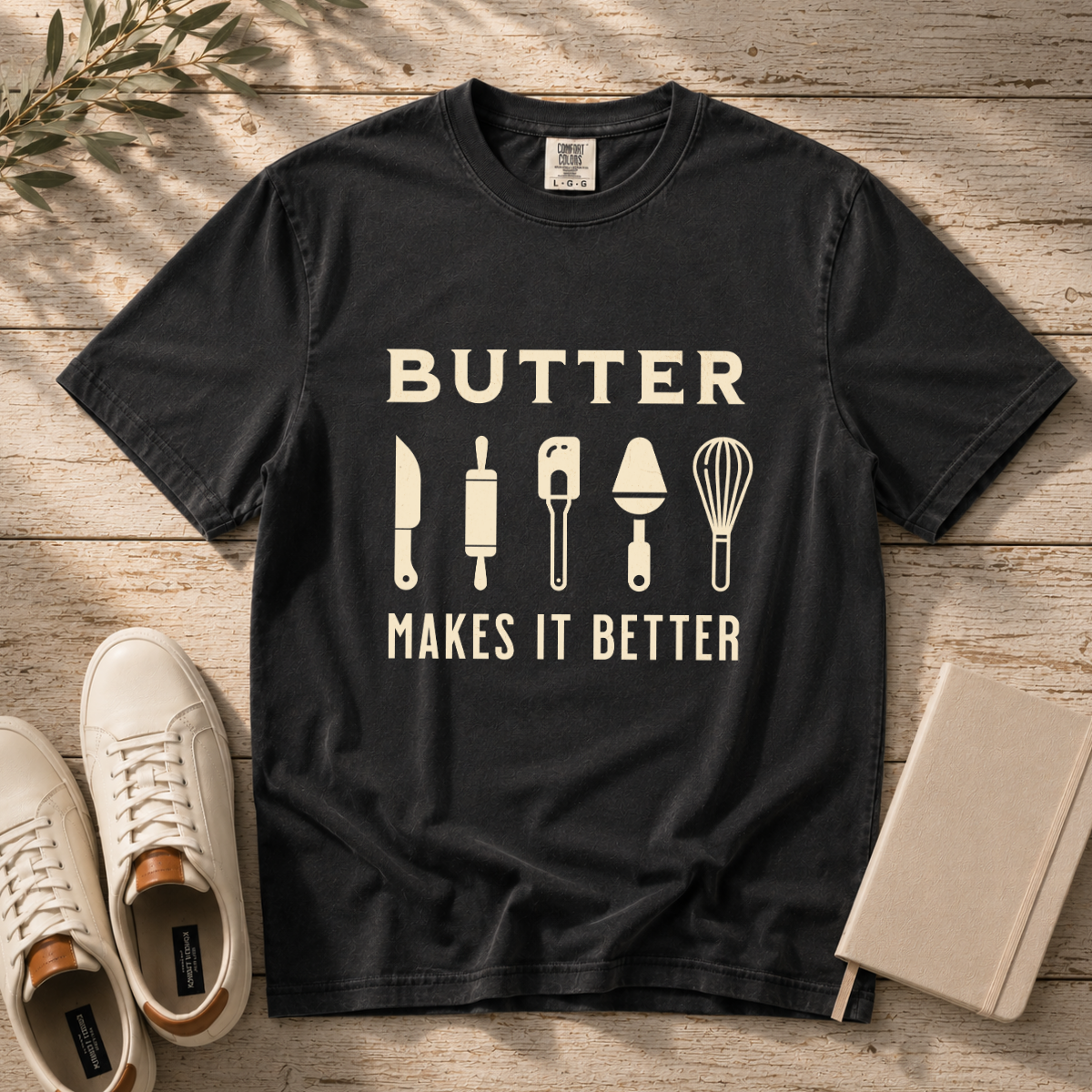 Butter Makes It Better – Baker & Pastry Lover T-Shirt | Explorer Edition
