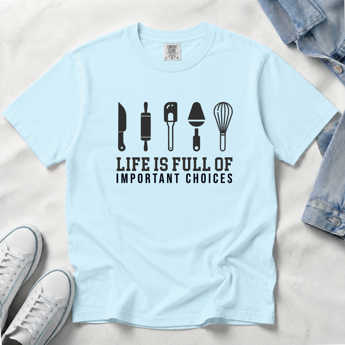 Life Is Full of Important Choices – Chef & Baker T-Shirt | Explorer Edition