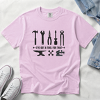 I've Got A Tool For That – Welder & Metalworker T-Shirt | Explorer Edition