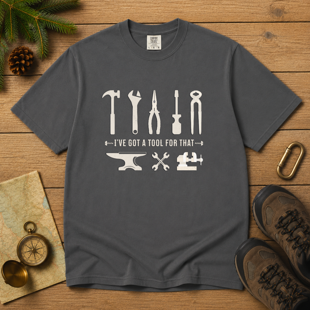 I've Got A Tool For That – Welder & Metalworker T-Shirt | Explorer Edition