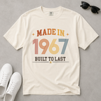 Made in 1967 – Birthday T-Shirt | Built to Last