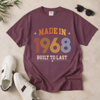Made in 1968 – Birthday T-Shirt | Built to Last