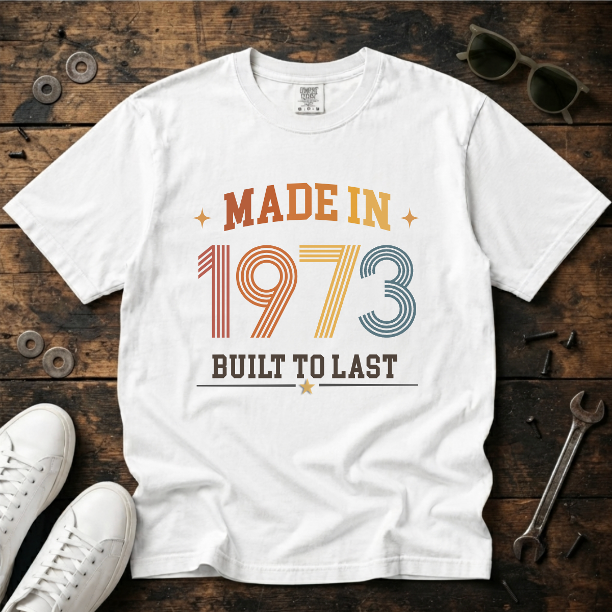 Made in 1973 – Birthday T-Shirt | Built to Last