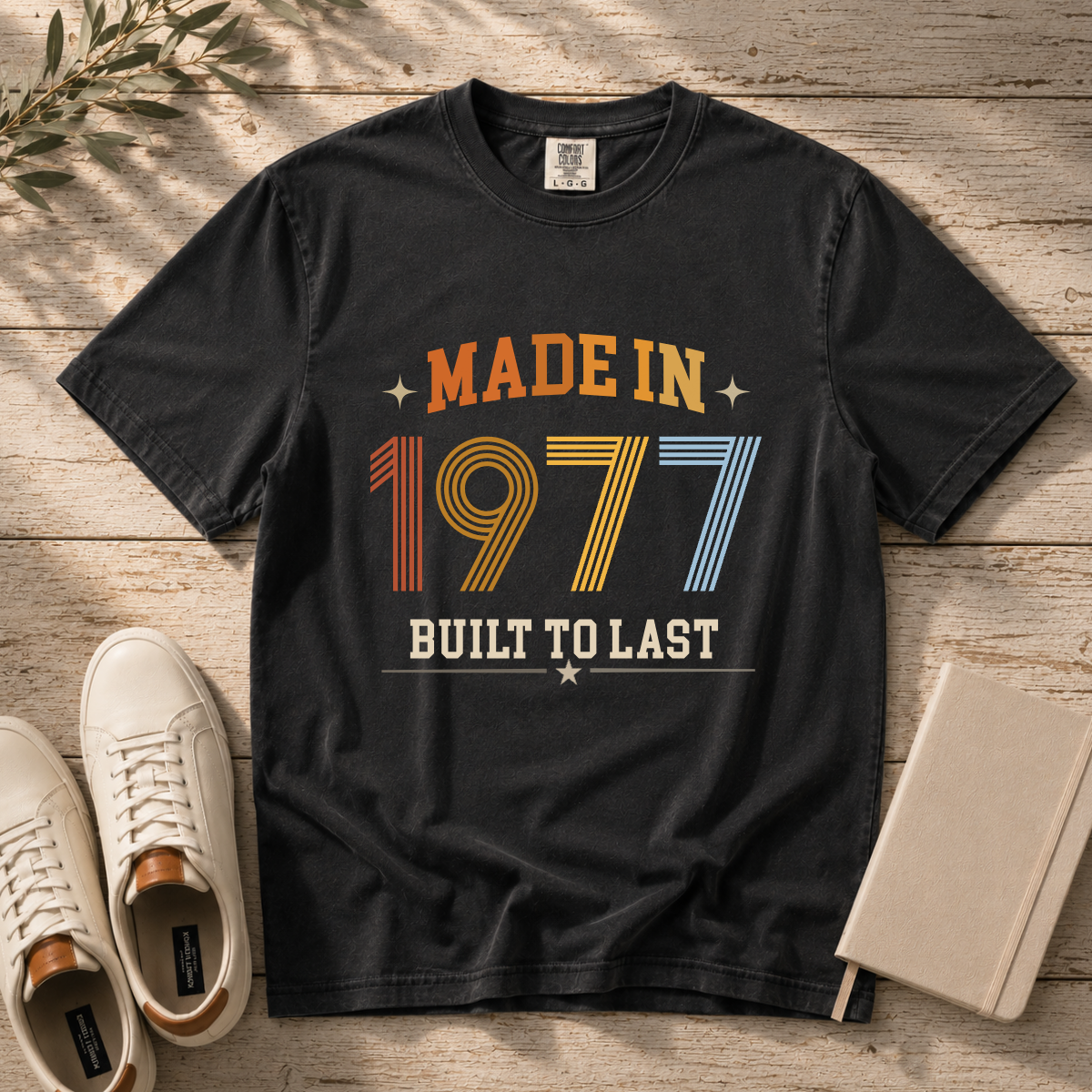 Made in 1977 – Birthday T-Shirt | Built to Last