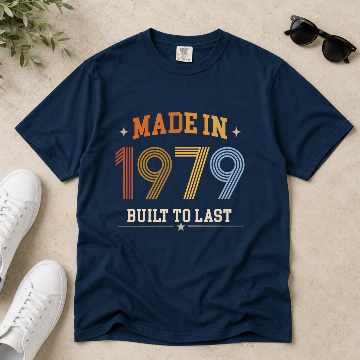 Made in 1979 – Birthday T-Shirt | Built to Last