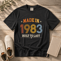 Made in 1983 – Birthday T-Shirt | Built to Last