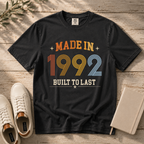 Made in 1992 – Birthday T-Shirt | Built to Last