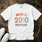 Made in 2010 T-Shirt – 16th Birthday Gift