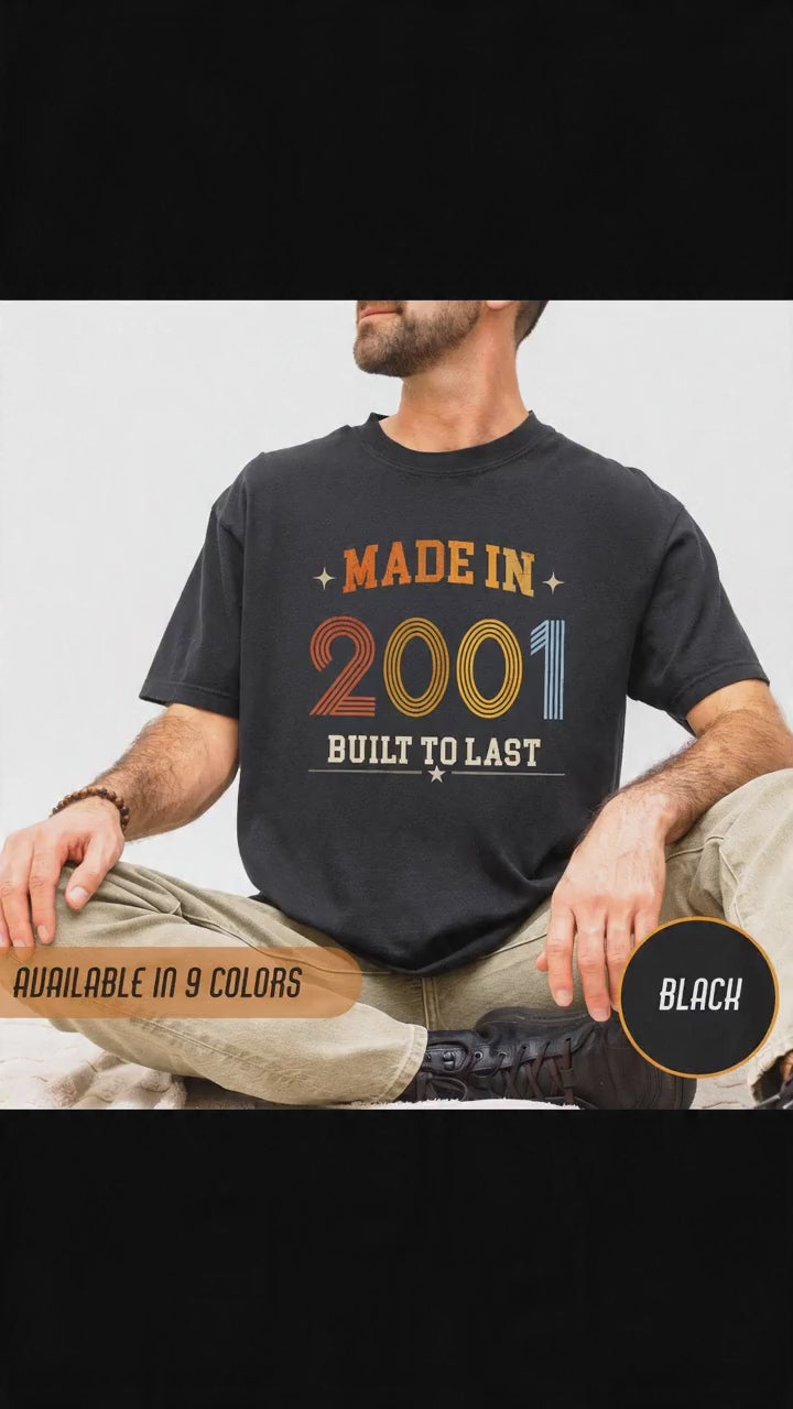 Made in 2001 T-Shirt – 25th Birthday Gift