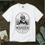 Not All Who Wander Are Found – Funny Bigfoot T-Shirt | Outdoors Edition